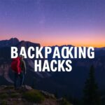 Backpacking Hacks